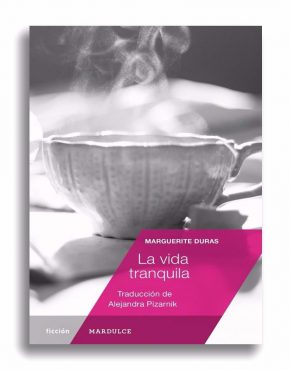 La vida tranquila