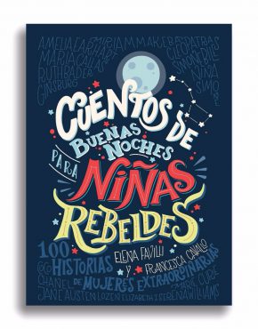 Cuentos de buenas noches para niñas rebeldes