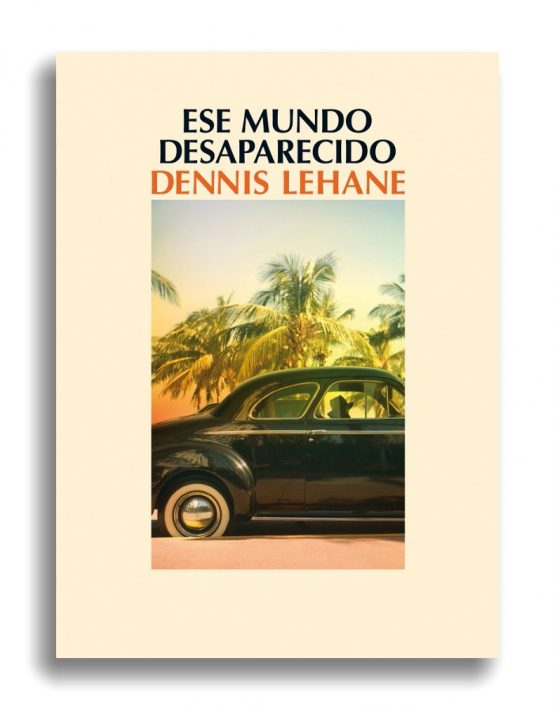 Ese mundo desaparecido (1)