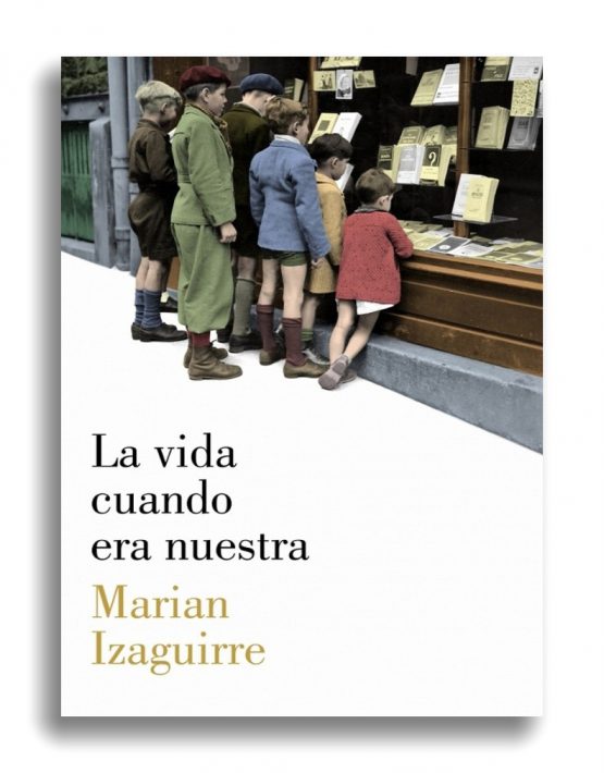 La vida cuando era nuestra (1)