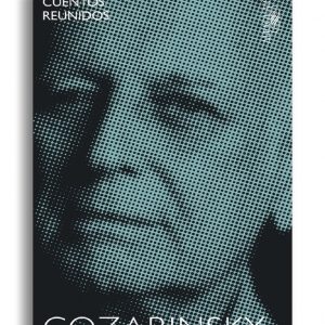 Cuentos reunidos - Cozarinsky