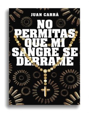 No permitas que mi sangre se derrame