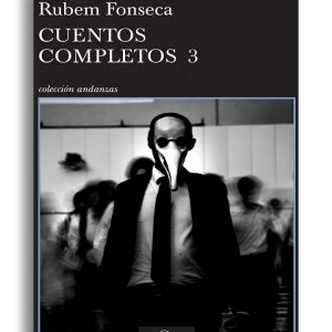 Cuentos completos 3 - Rubem Fonseca